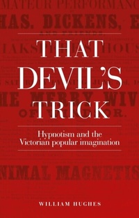 Enlarge image Cover: That Devil's Trick - Manchester University Press