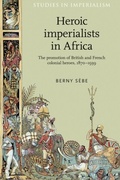 Cover: Heroic Imperialists in Africa - Manchester University Press