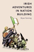 Cover: Irish Adventures in Nation-Building - Manchester University Press