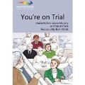Cover: You're on Trial - Books Beyond Words