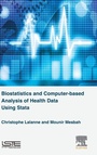 Cover: Biostatistics and Computer-based Analysis of Health Data using Stata - ISTE Press - Elsevier