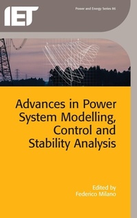 Enlarge image Cover: Advances in Power System Modelling, Control and Stability Analysis - Institution of Engineering and Technology