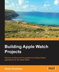 Cover: Building Apple Watch Projects - Packt Publishing