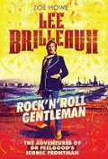 Cover: Lee Brilleaux: Rock 'n' Roll Gentleman - Polygon An Imprint of Birlinn Limited