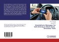 Cover: Smartphone Messages for Safe Driving in Work Zone: Simulator Tests - LAP Lambert Academic Publishing