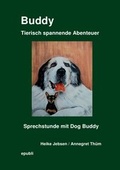 Cover: Gemeinschaftsprojekt der Facebook&reg; Gruppe Heike Jebsen / Buddy Tierisch spannende Abenteuer - epubli