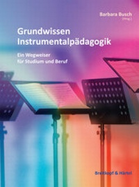 Abbildung von: Grundwissen Instrumentalpädagogik - Breitkopf & Härtel