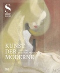 Cover: Kunst der Moderne (1800-1945) im St&auml;del Museum - Hatje Cantz Verlag