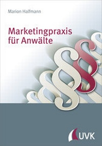 Abbildung von: Marketingpraxis für Anwälte - UVK