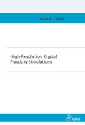 Cover: High-Resolution Crystal Plasticity Simulations - Apprimus Verlag