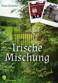 Abbildung von: Irische Mischung - von sweet bis stout - Frauenzimmer