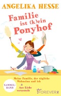 Cover: Familie ist (k)ein Ponyhof - Forever