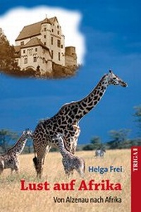 Abbildung von: Lust auf Afrika - TRIGA Der Verlag Gerlinde Heß