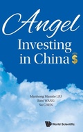 Cover: Angel Investing In China - World Scientific Publishing Co Pte Ltd