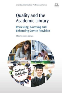 Enlarge image Cover: Quality and the Academic Library - Chandos Publishing