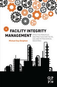 Abbildung von: Facility Integrity Management - Gulf Professional Publishing