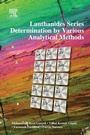 Cover: Lanthanides Series Determination by Various Analytical Methods - Elsevier