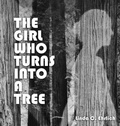 Cover: The Girl Who Turns Into a Tree - Shika Press