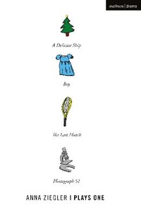 Abbildung von: Anna Ziegler: Plays One - Oberon Books Ltd