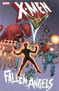Enlarge image Cover: X-men: Fallen Angels - Marvel Comics