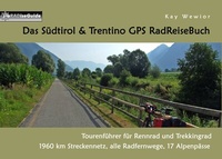 Abbildung von: Das Südtirol & Trentino GPS RadReiseBuch - BoD - Books on Demand