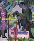 Cover: Masterpieces Kunstmuseum Bern - Hirmer
