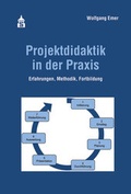 Cover: Projektdidaktik in der Praxis - Schneider Hohengehren
