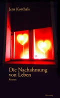 Cover: Die Nachahmung von Leben - Querverlag