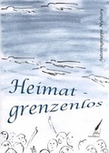 Cover: Heimat - grenzenlos - Karina-Verlag