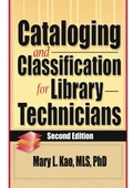 Cover: Cataloging and Classification for Library Technicians, Second Edition - Routledge