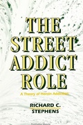 Cover: The Street Addict Role - State University of New York Press