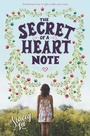 Cover: The Secret of a Heart Note - Katherine Tegen Books