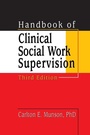 Cover: Handbook of Clinical Social Work Supervision - Routledge