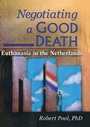 Cover: Negotiating a Good Death - Routledge
