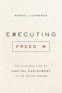 Enlarge image Cover: Executing Freedom - University of Chicago Press
