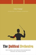 Cover: The Political Orchestra - University of Chicago Press
