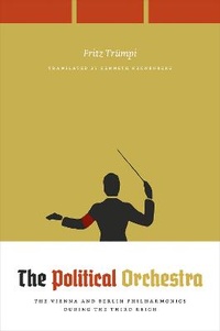 Enlarge image Cover: The Political Orchestra - University of Chicago Press