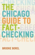 Cover: The Chicago Guide to Fact-Checking - University of Chicago Press