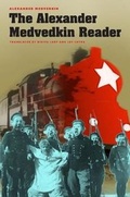 Cover: The Alexander Medvedkin Reader - University of Chicago Press