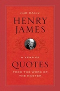 Cover: The Daily Henry James - University of Chicago Press