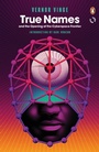 Cover: True Names - Penguin Books Ltd