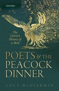 Cover: Poets and the Peacock Dinner - Oxford University Press