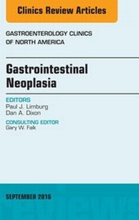 Abbildung von: Gastrointestinal Neoplasia, An Issue of Gastroenterology Clinics of North America - Elsevier