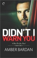 Cover: Didn't I Warn You - Carina Press