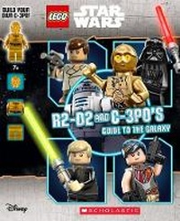 Enlarge image Cover: LEGO STAR WARS: R2-D2 and C-3P0's Guide to the Galaxy - Scholastic US