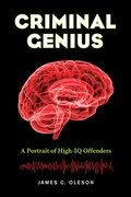 Cover: Criminal Genius - University of California Press