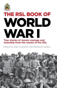 Abbildung von: The RSL Book of World War I - HarperCollins Publishers (Australia) Pty Ltd