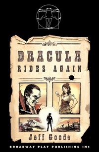 Enlarge image Cover: Dracula Rides Again - Broadway Play Publishing Inc