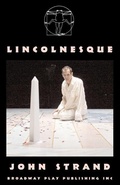 Cover: Lincolnesque - Broadway Play Publishing