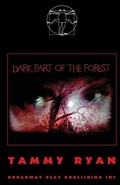 Cover: Dark Part Of The Forest - Broadway Play Publishing